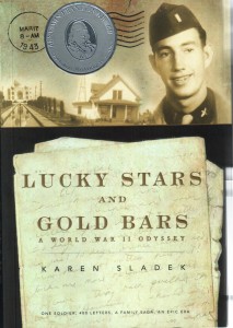 Lucky Stars and Gold Bars” is one man’s personal experiences during World War II. The book is based on a collection of letters written over a period of three and a half years by Lt. Lyle Sladek.